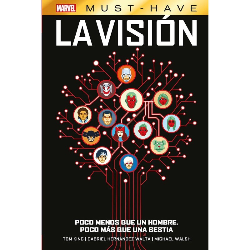 Marvel Must Have. La Visión: Poco Menos Que Un Hombre, Poco Más Que Una Bestia