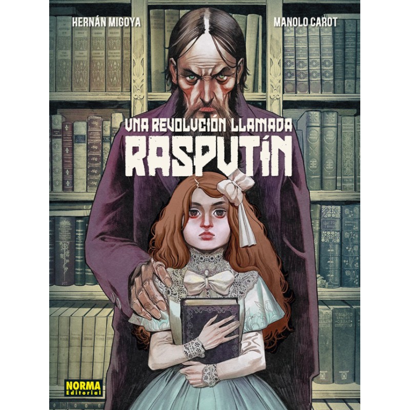 Una Revolución Llamada Rasputín