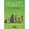 Primates. La Intrépida Ciencia de Jane Godal,Dian Fossey y Biruté Galdikas