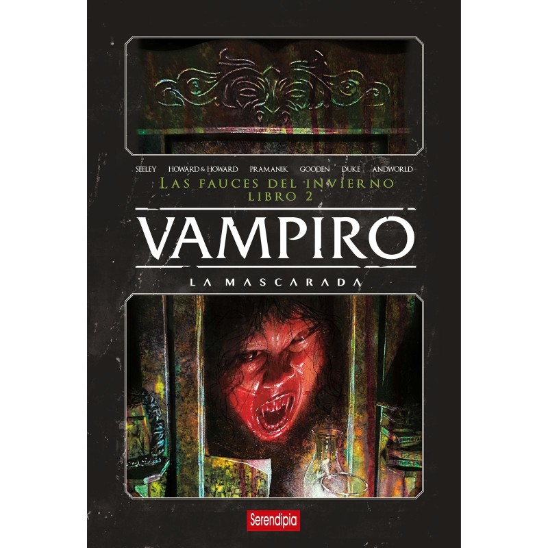 Vampiro La Mascarada. Las Fauces del Infierno. Libro 2