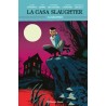 La casa Slaughter nº 04