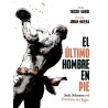El Último Hombre En Pie: Jack Johnson Y El Combate Del Siglo