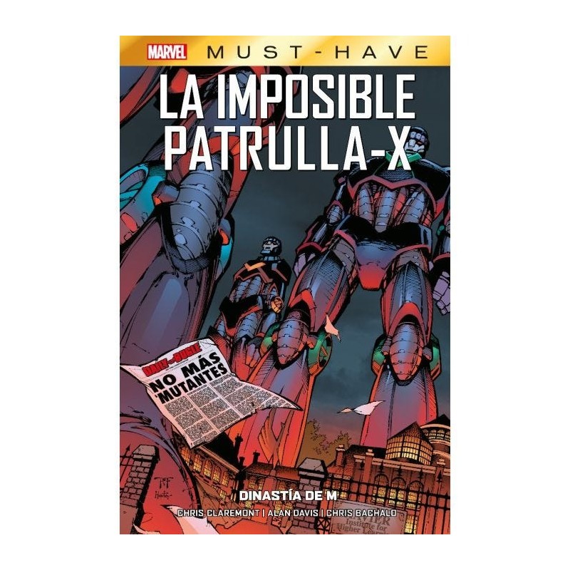 Marvel Must-Have. La Imposible Patrulla-X 4 Dinastía de M