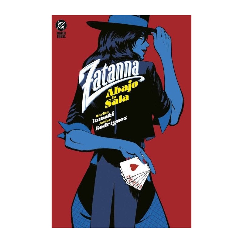 DC Black Label. Zatanna: Abajo la sala