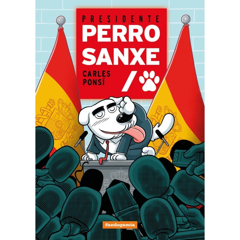 Presidente Perro Sanxe