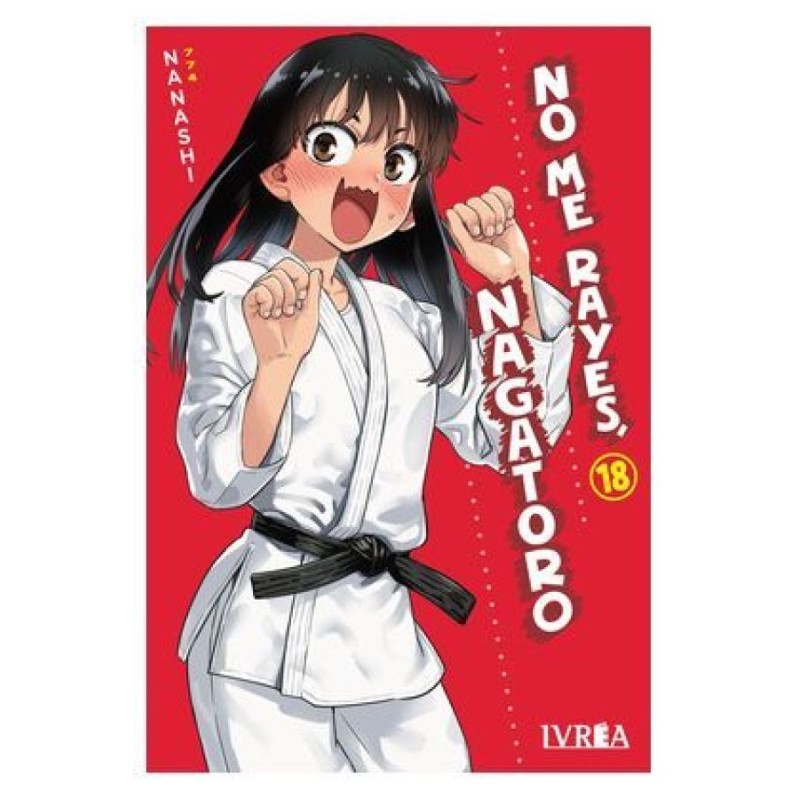 No me rayes, Nagatoro 18