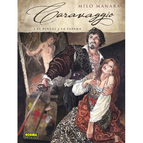 Caravaggio 01. El Pincel y la Espada