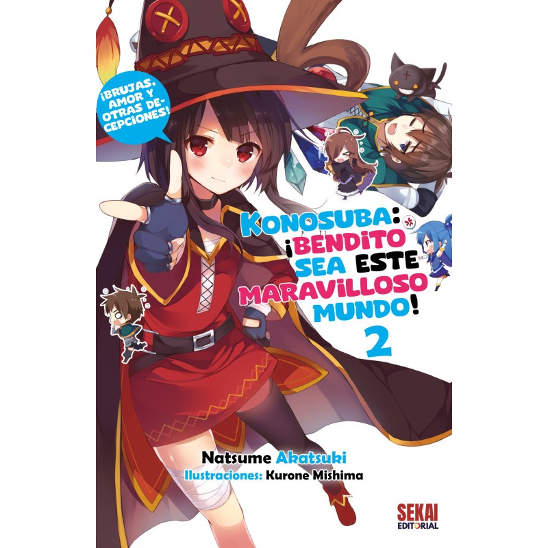Konosuba: ¡Bendito Sea Este Maravilloso Mundo! 02 (Novela)