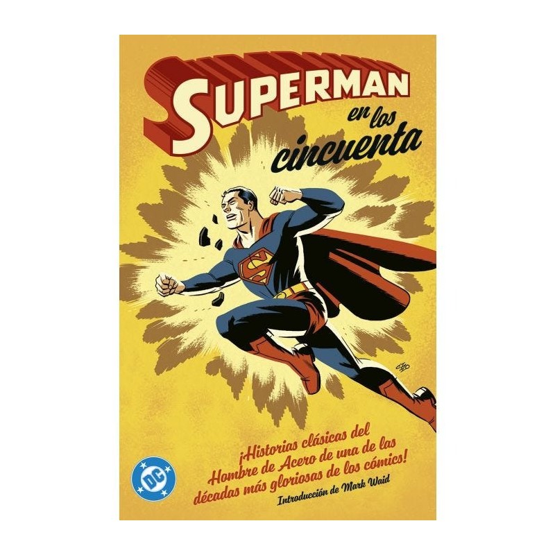 Archivos DC. Superman en los cincuenta