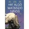Hay algo matando niños nº 08