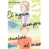 El agua siempre vuelve al mar 03