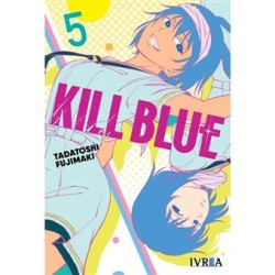 Kill Blue 05