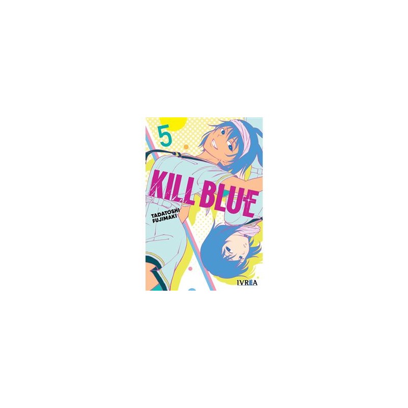 Kill Blue 05