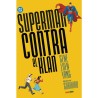 DC Young Adults. Superman contra el Klan