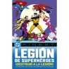 DC Finest. Legión de Superhéroes: ¡Destruir a la Legión!