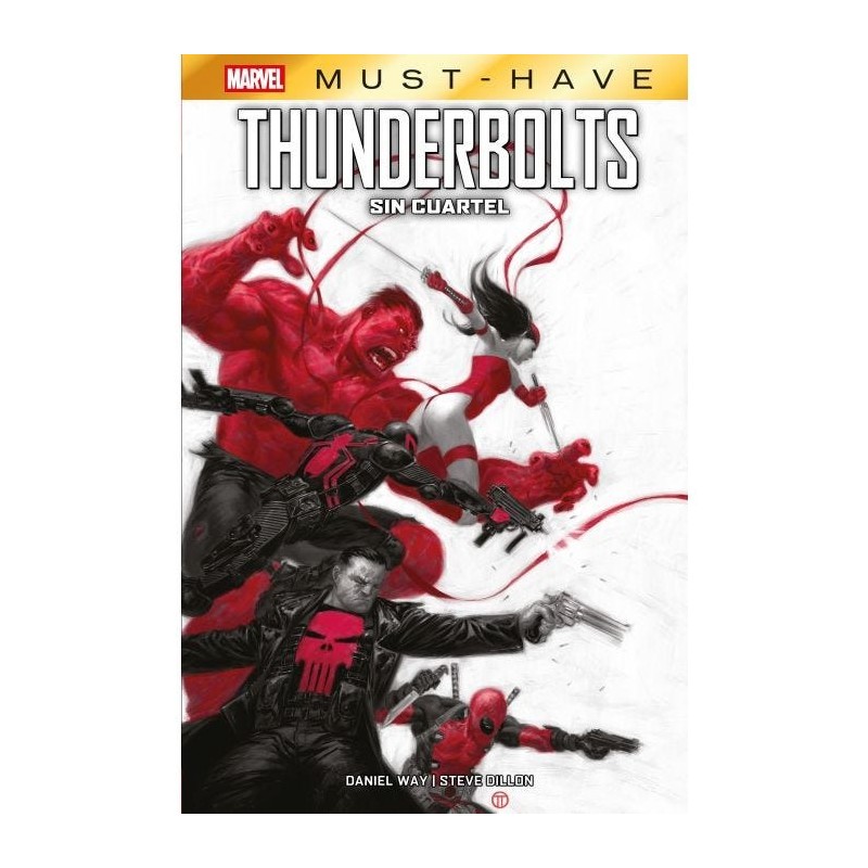 Marvel Must-Have. Thunderbolts: Sin cuartel