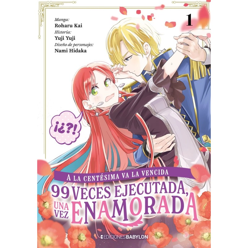 A la centésima va la vencida: 99 veces ejecutada, una vez enamorada 01