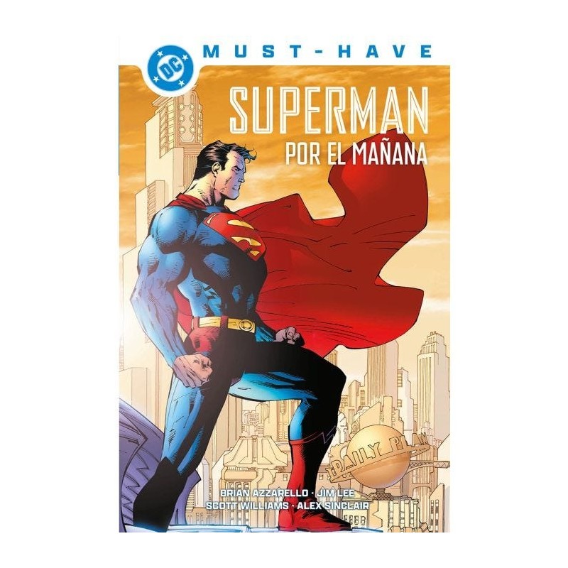 DC Must-Have. Superman: Por el mañana