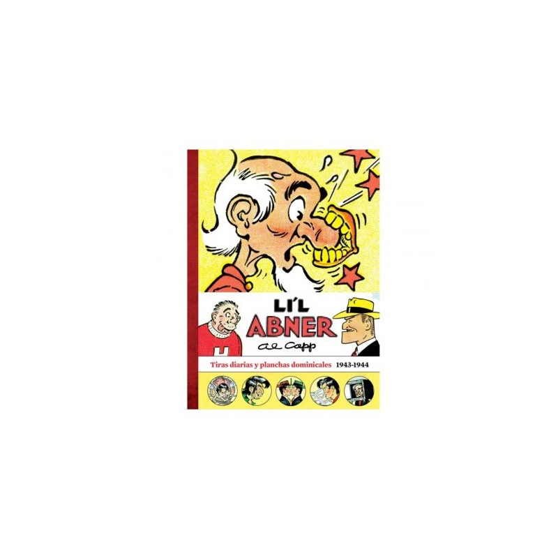 Li'l Abner 05: Tiras Diarias Y Planchas Dominicales 1943-1944