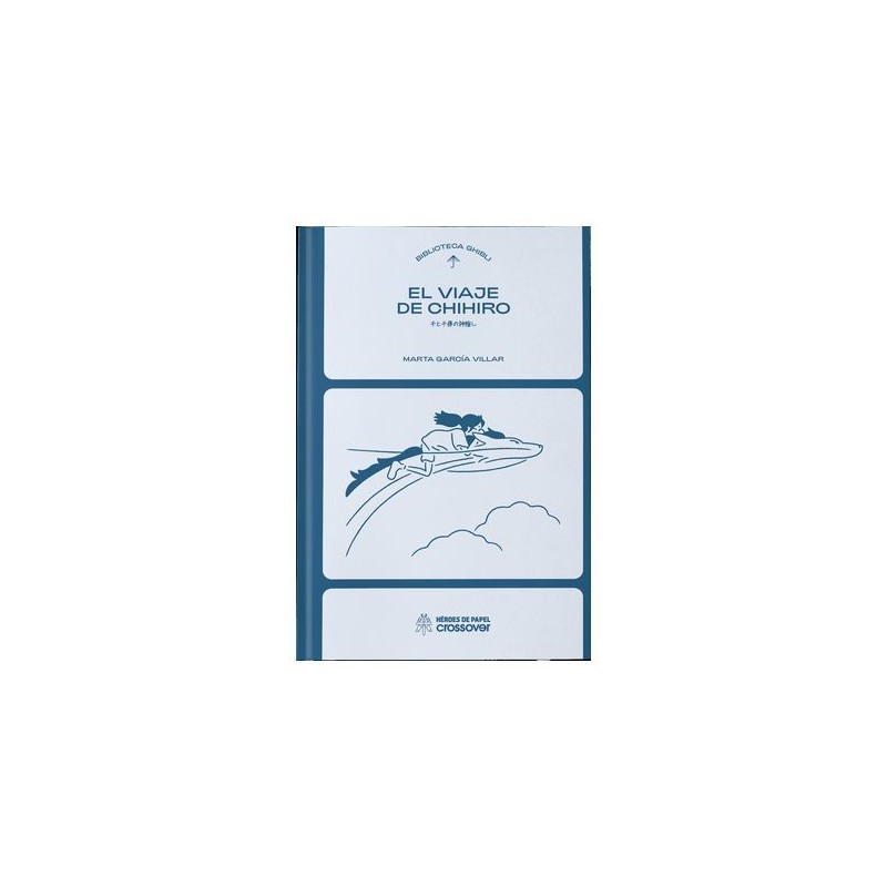 Biblioteca Ghibli: El Viaje De Chihiro