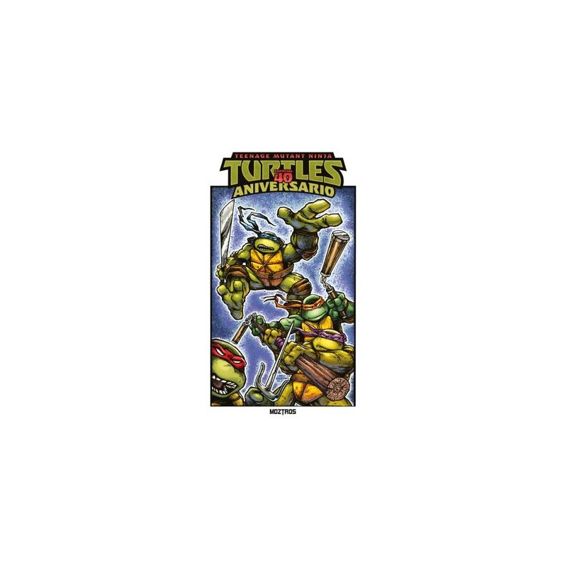 Teenage Mutant Ninja Turtles : Especial 40 Aniversario