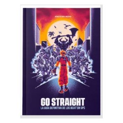 Go Straight. La Guía...