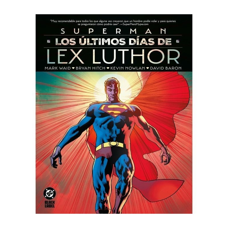 DC Black Label XL. Superman: Los últimos días de Lex Luthor