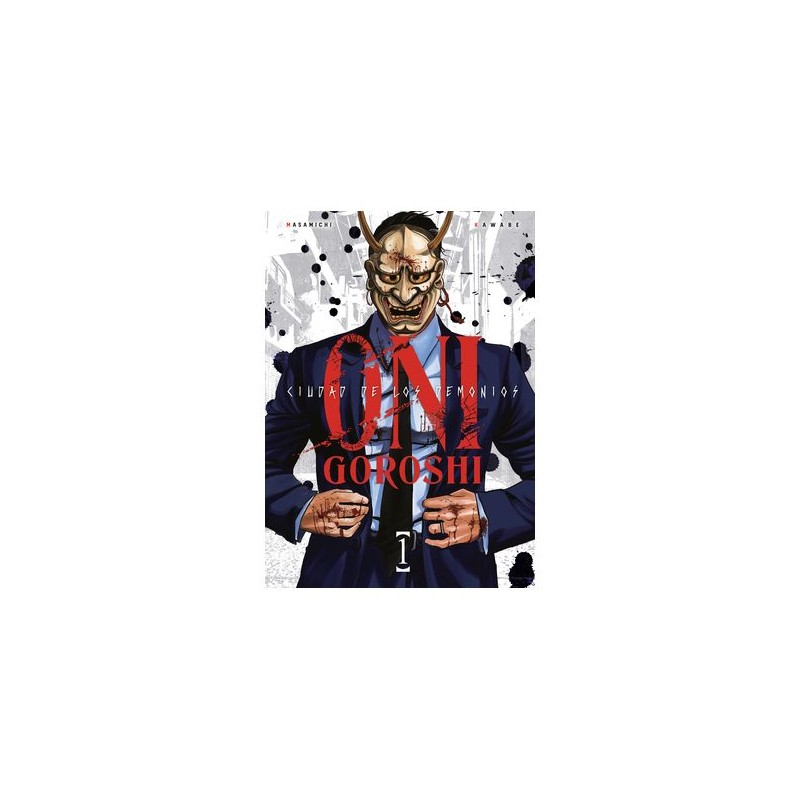 Oni-Goroshi. Ciudad De Los Demonios 01