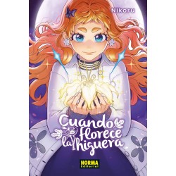 Cuando Florece La Higuera