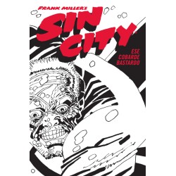 Sin City 4. Ese Cobarde...