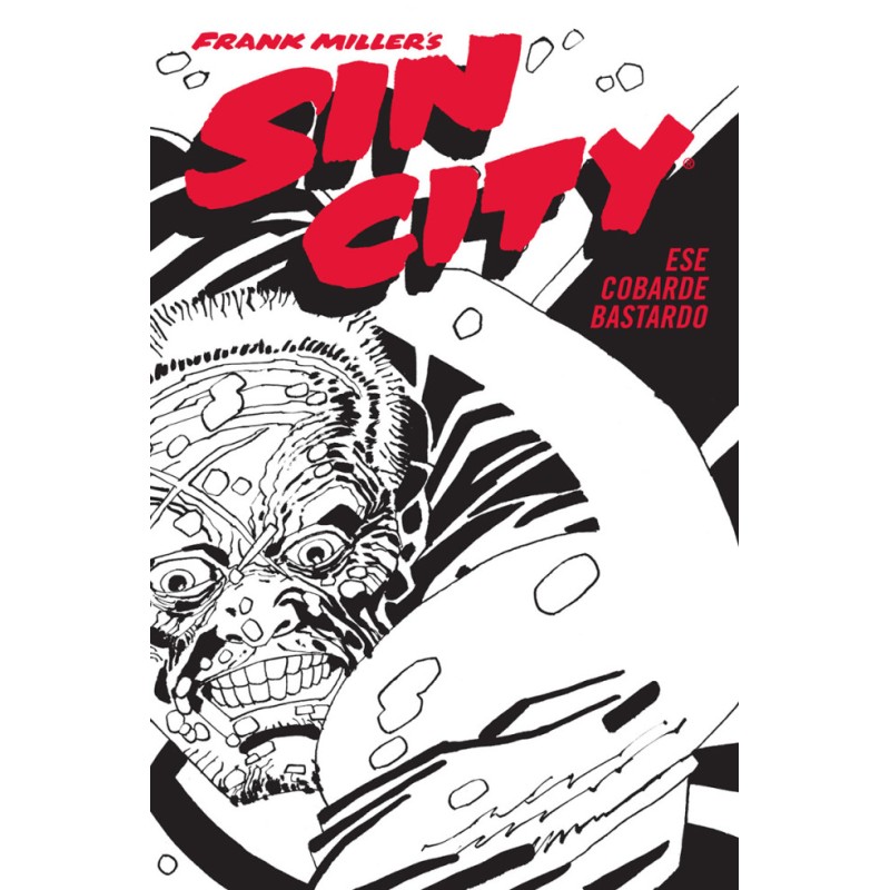 Sin City 4. Ese Cobarde Bastardo