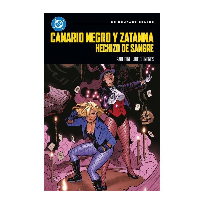 DC Compact. Canario Negro y Zatanna: Hechizo de sangre
