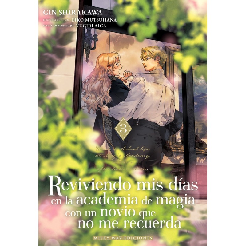 Reviviendo Mis Días En La Academia De Magia Con Un Novio Que No Me Recuerda 03