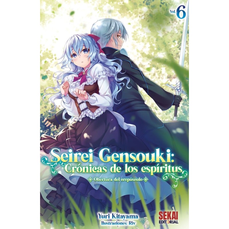 Seirei Gensouki: Crónicas De Los Espíritus 06 (Novela Ligera)