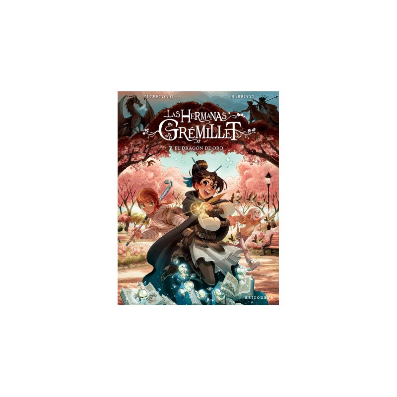 Las hermanas Grémillet 7. El dragón de oro