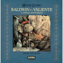 Mouse Guard. Baldwin el valiente y otras historias