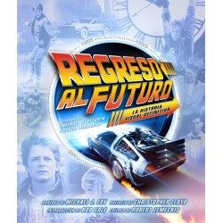Regreso al futuro: La historia visual definitiva