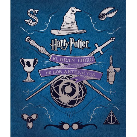 El Gran Libro De Los Artefactos De Harry Potter