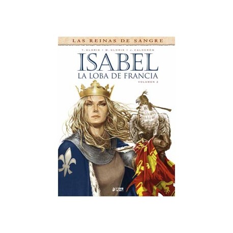 Isabel: La Loba De Francia 02