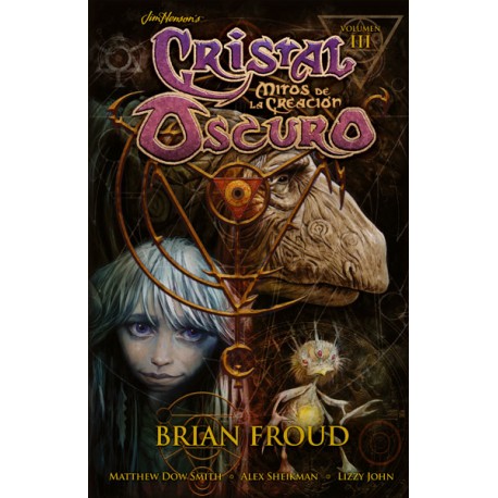 Cristal Oscuro. Mitos De La Creación 03