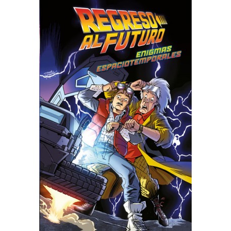 Regreso al futuro 02. Enigmas Espaciotemporales