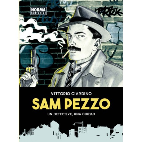 Sam Pezzo. Un detective, una ciudad