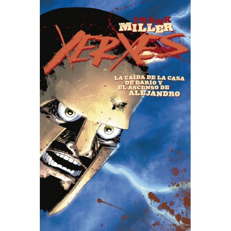 Xerxes. La caída de la casa de Darío y el ascenso de Alejandro 02